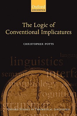 【预售】The Logic of Conventional Implicatures