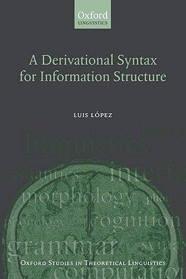 【预售】A Derivational Syntax for Information Structure