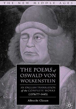 【预售】The Poems of Oswald Von Wolkenstein: An English