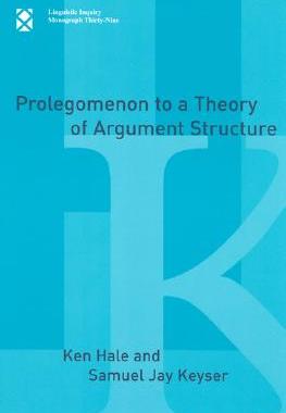 【预售】Prolegomenon to a Theory of Argument Structure