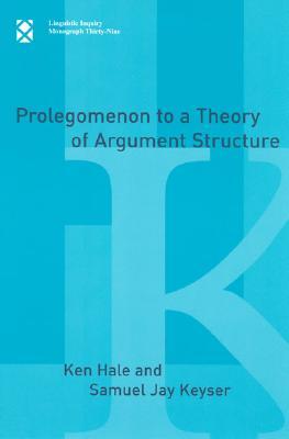 【预售】Prolegomenon to a Theory of Argument Structure