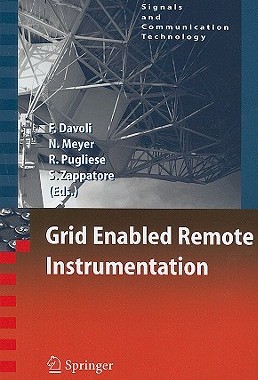 【预售】Grid Enabled Remote Instrumentation