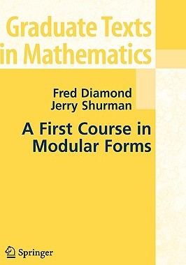 现货 A First Course in Modular Forms