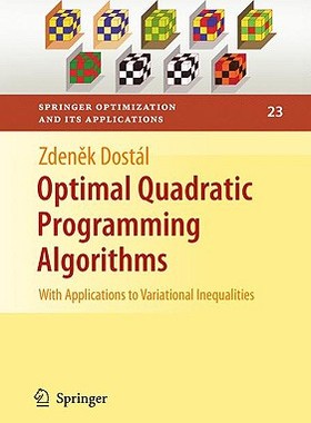 【预售】Optimal Quadratic Programming Algorithms: With