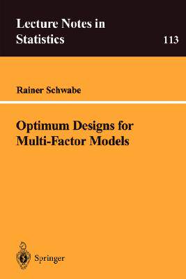 【预售】Optimum Designs for Multi-Factor Models