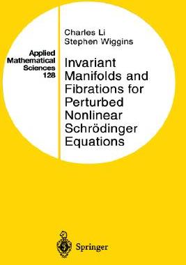 【预售】Invariant Manifolds and Fibrations for Perturbed