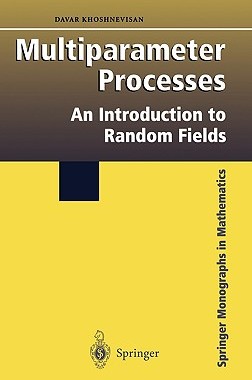 【预售】Multiparameter Processes: An Introduction to Random
