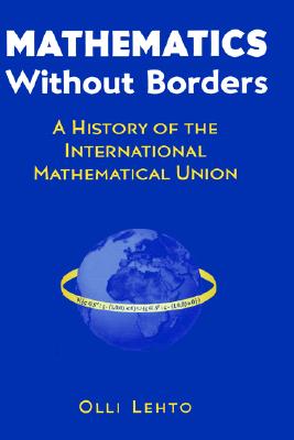 【预售】Mathematics Without Borders: A History of the
