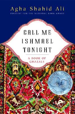 【预售】Call Me Ishmael Tonight: A Book of Ghazals