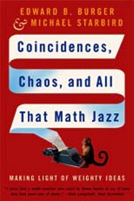 【预订】Coincidences, Chaos, and All That Math Jazz: Making