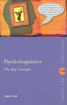【预售】Psycholinguistics: The Key Concepts