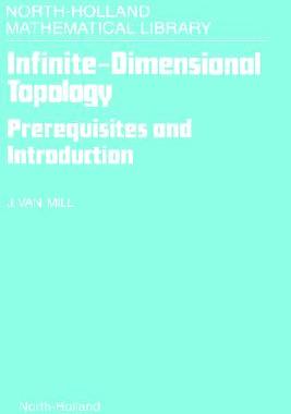 【预售】Infinite-Dimensional Topology: Prerequisites and