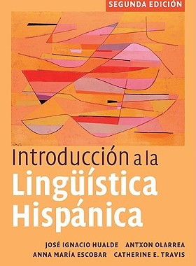 【预售】Introduccion a la Linguistica Hispanica