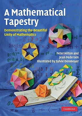 【预售】A Mathematical Tapestry: Demonstrating the Beautiful