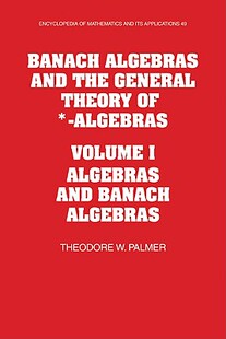 【预售】Banach Algebras and the General Theory of