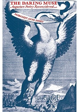 【预售】The Daring Muse: Augustan Poetry Reconsidered