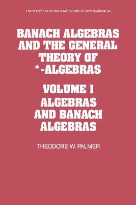 【预售】Banach Algebras and the General Theory of - 实物图