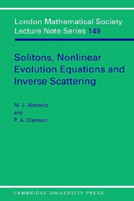 【预售】Solitons, Nonlinear Evolution Equations and Inverse-封面