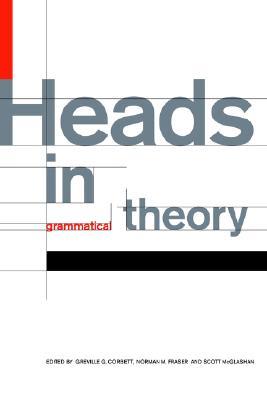 【预售】Heads in Grammatical Theory
