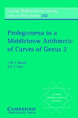 预订 【】Prolegomena to a Middlebrow Arithmetic of Curves of