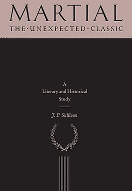 【预售】Martial: The Unexpected Classic