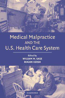 【预售】Medical Malpractice and the U.S. Health Care System