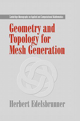 【预售】Geometry and Topology for Mesh Generation