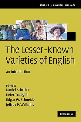 【预售】The Lesser-Known Varieties of English: An