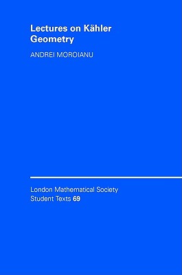 【预售】Lectures on Kahler Geometry