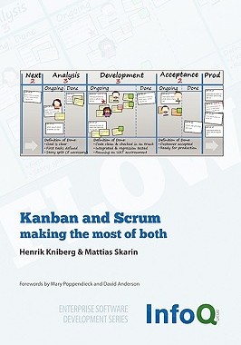 【预售】Kanban and Scrum - Making the Most of Both