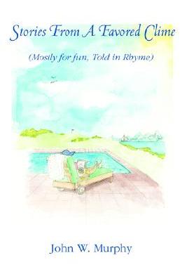 【预售】Stories from a Favored Clime: Mostly for Fun, Told
