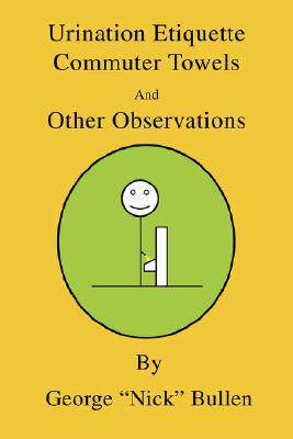 【预售】Urination Etiquette, Commuter Towels and Other