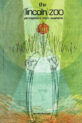 【预售】The (Lincoln) Zoo: Perceptions from Nowhere