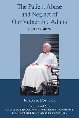 【预售】The Patient Abuse and Neglect of Our Vulnerable