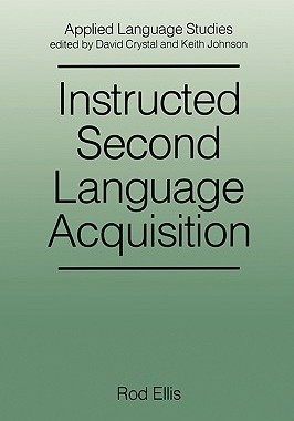 【预售】Instructed Second Language Acquisition