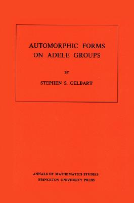 【预售】Automorphic Forms on Adele Groups