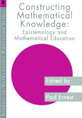 【预售】Constructing Mathematical Knowledge: Epistemology