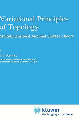 【预售】Variational Principles in Topology: Multidimensional