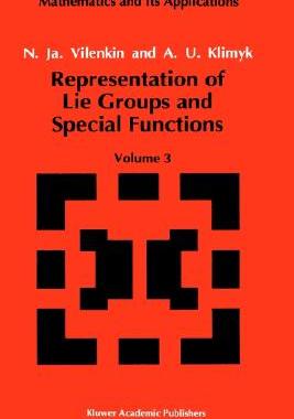 【预售】Representation of Lie Groups and Special Functions: