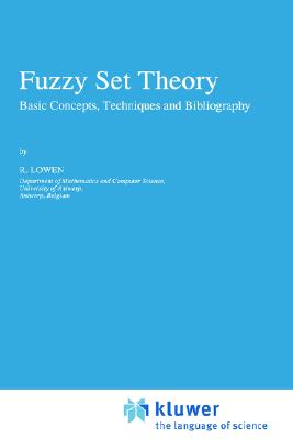 【预售】Fuzzy Set Theory: Basic Concepts, Techniques and