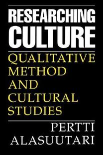 Culture Researching Qualitative Method Cultural and 预售