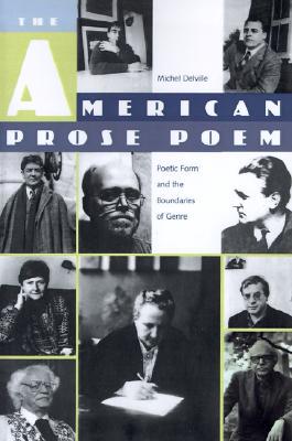 【预售】The American Prose Poem: Poetic Form and the