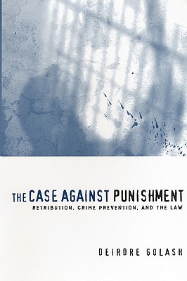 【预售】The Case Against Punishment: Retribution, Crime