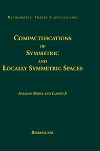 【预售】Compactifications of Symmetric and Locally Symmetric