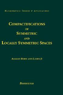 【预售】Compactifications of Symmetric and Locally Symmetric