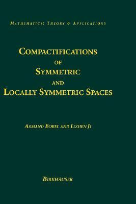 【预售】Compactifications of Symmetric and Locally Symmetric