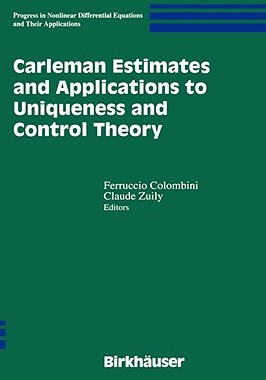 【预售】Carleman Estimates and Applications to Uniqueness