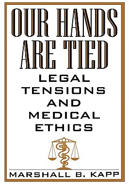 【预售】Our Hands Are Tied: Legal Tensions and Medical