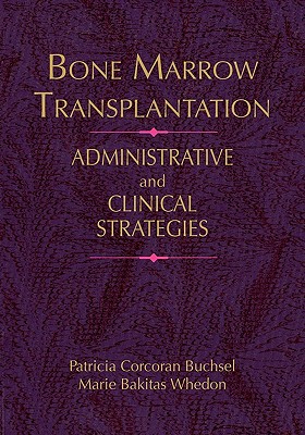 【预售】Bone Marrow Transplantation: Administrative