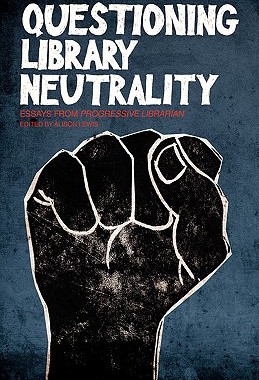 【预售】Questioning Library Neutrality: Essays from